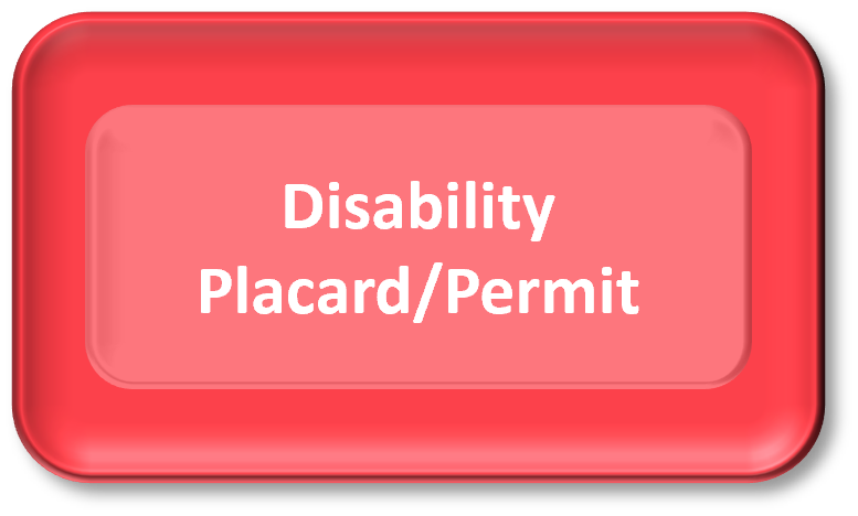 Disability Placard/Permit Button Disability Placard/Permit Button